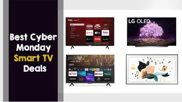 Best Cyber Monday Smart TV Deals